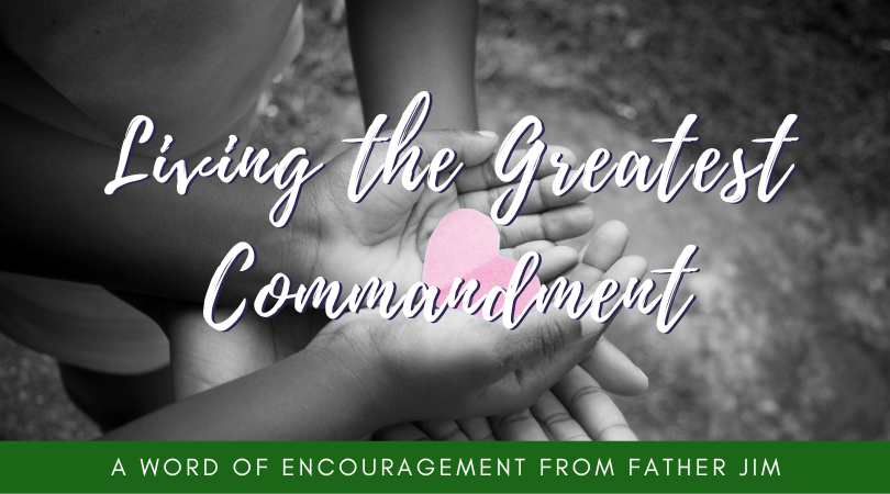 Living the greatest commandment – All Saints Episcopal Church