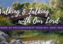 Walking and talking with God